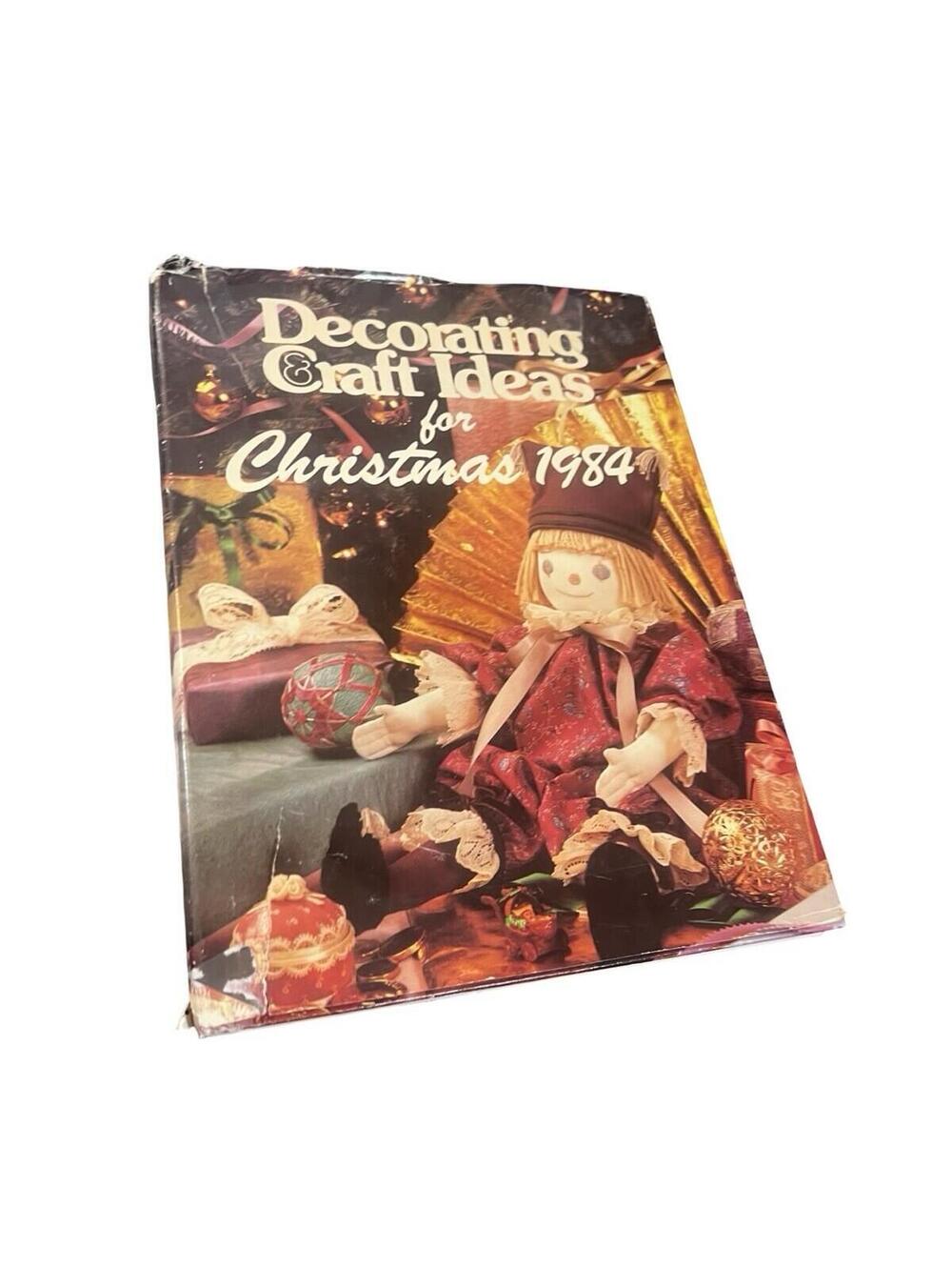Vintage Decorating And Craft Ideas For Christmas 1984 Shelley Stewart (1984, DJ)